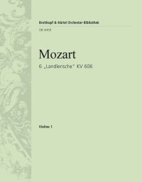 6 Landlerische KV 606 - Mozart, Wolfgang Amadeus