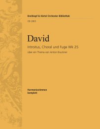 Introitus, Choral und Fuge Wk 25 - David, Johann Nepomuk