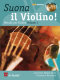Suona il Violino! Vol. 1 - East, James - Morris, William - Richardson, Graham V.