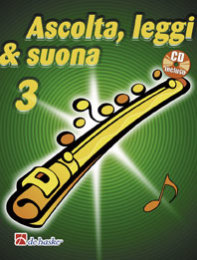 Ascolta, Leggi & Suona 3 flauto - Oldenkamp, Michiel...