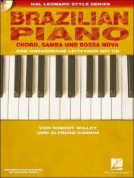 Brazilian Piano - Choro, Samba und Bossa Nova - Willey,...