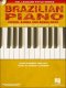 Brazilian Piano - Choro, Samba und Bossa Nova - Willey, Robert - Cardim, Alfredo