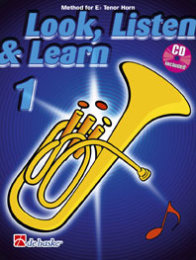 Look, Listen & Learn 1 Eb Tenor Horn - Kastelein,...