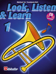 Look, Listen & Learn 1 Trombone BC - Kastelein, Jaap...