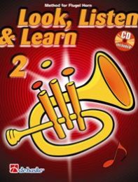 Look, Listen & Learn 2 Flugel Horn - Kastelein, Jaap...