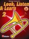 Look, Listen & Learn 2 Trombone BC - Kastelein, Jaap - Oldenkamp, Michiel