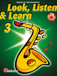 Look, Listen & Learn 3 Alto Saxophone - Kastelein,...