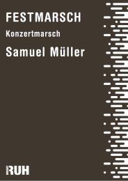 Festmarsch - Samuel Mülleramuel