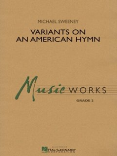 Variants on a American Hymn, mit CD - Sweeney, Michael