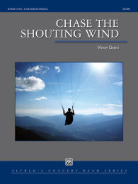 Chase the Shouting Wind - Gassi, Vince