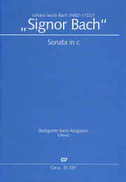Sonate in c - "Signor Bach"; Bach, Johann Jacob...