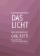 Das Licht der Welt - Carl Rütti
