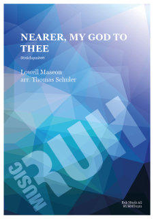 Nearer, my God to Thee - Lowell Mason - Thomas Schuler