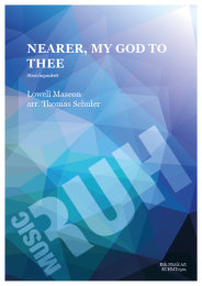 Nearer, my God to Thee - Lowell Mason - Thomas Schuler