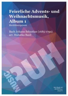 Feierliche Advents- und Weihnachtsmusik Vol. 1 - Johann Sebastian Bach - Basil Hubatka