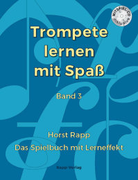 Trompete Lernen mit Spass Band 3 - Rapp, Horst