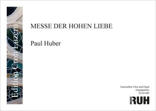 Messe der Hohen Liebe - Paul Huber