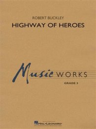 Highway of Heroes - Robert Buckley