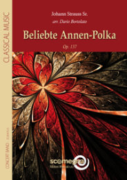 Beliebte Annen-Polka - Strauss, Johann Sr. - Bortolato,...