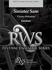 Sinister Sam: Brass Quintet
 - Mekealian, Charles