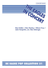 The Eagles in Concert - Sebregts, Ron