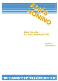Adiós Nonino - Piazzolla, Astor - van der Woude,...