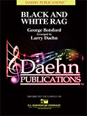 Black and White Rag - Botsford, George - Daehn, Larry D.