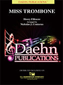 Miss Trombone - Fillmore, Henry - Contorno, Nicholas J.