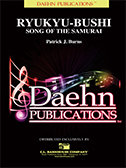 Ryukyu-Bushi - Song of the Samurai - Burns, Patrick J.