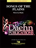 Songs of the Plains - La Plante, Pierre