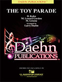 The Toy Parade - Kahn, D.; Greene, M. Lenard; Gordon M. - Daehn, Larry D.