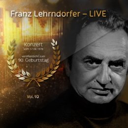 Franz Lehrndorfer Live #10 -Konzert vom 17.08.1978 aus...