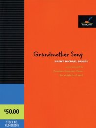 Grandmother Song - Davids, Brent Michael