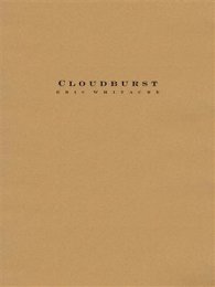 Cloudburst - Whitacre, Eric