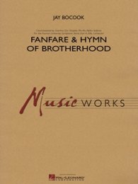 Fanfare and Hymn of Brotherhood - Bocook, Jay