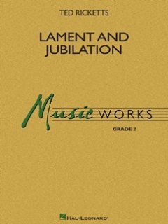 Lament and Jubilation - Ricketts, Ted