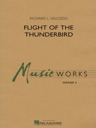 Flight of the Thunderbird - Saucedo, Richard
