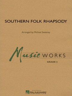 Southern Folk Rhapsody - Sweeney, Michael