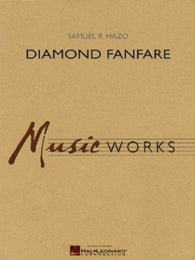 Diamond Fanfare - Hazo, Samuel R.
