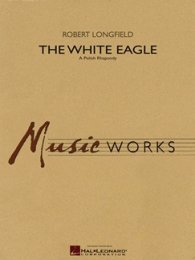 The White Eagle - (A Polish Rhapsody) - Longfield, Robert