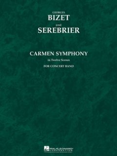 Carmen Symphony - Bizet, Georges - Serebrier, José; Patterson, Donald