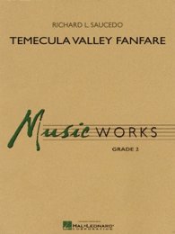 Temecula Valley Fanfare - Saucedo, Richard