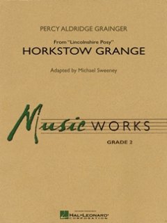 Horkstow Grange (from Linkolnshire Posy) - Grainger, Percy Aldridge - Sweeney, Michael