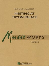 Meeting at Tryon Palace - Saucedo, Richard