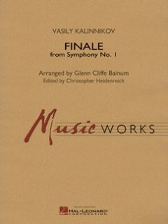 Finale from Symphony #1 (Revised Edition) - Kalinnikow, Wassili Sergejewitsch - Bainum, Glenn Cliffe; Heidenreich, Christopher