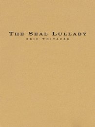 The Seal Lullaby - Whitacre, Eric