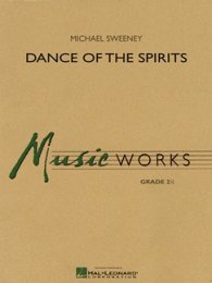 Dance of the Spirits - Sweeney, Michael