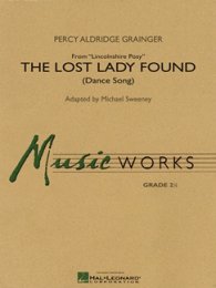 The Lost Lady Found - (from Lincolnshire Posy) -...