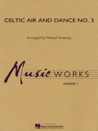 Celtic Air and Dance #3 - Sweeney, Michael