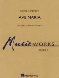 Ave Maria - Memley, Kevin A. - Hazzard, Preston